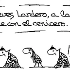 jueves ladrero con el cenicero a la calle