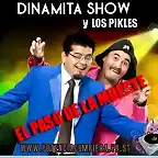 Dinamita show FT Los Pikles - El paso de la Muerte
