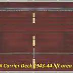 USN Carrier Deck 1943-44 lift area