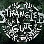 Strangled with guts pegatina 10 a?os