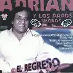 Adrian Y Los Dados Negros - El Regreso (2005) Delantera