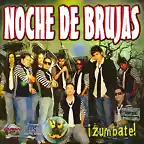 Noche De Brujas - Zumbate (2008) Delantera