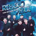 Reflejo Azul - Todo Me Gusta De Ti (2011) Delantera