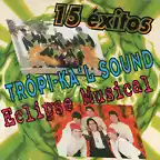 Tropikal Sound Y Eclipse Musikal - 15 Exitos (1997) Delantera