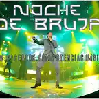 Noche de Bruja - Te Quiero a Morir 2012