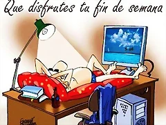 Q DISFRUTES TU FIN DE SEMANA Q DISFRUTES TU FIN DE SEMANA