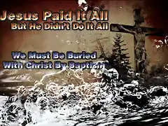 jesus-paid-it-all-but-he-didnt-do-it-all