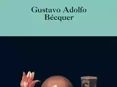 Rimas y Leyendas de Gustavo Adolfo Becquer