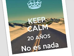 keep-calm-20-a?os-no-es-nada-los-kg-si-cuentan1