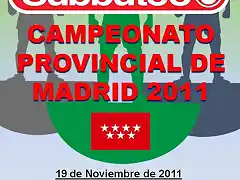CAMPEONATO PROVINCIAL DE MADRID 2011