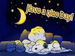 Snoopy have a nice day