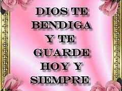 Dios te bendiga y te guarde hoy y siempre Dios te bendiga y te guarde hoy y siempre