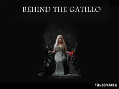 Behind the Gatillo 2