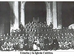 USTACHAS Y LA IGLESIA CATOLICA.