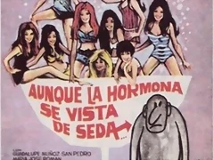 aunque_la_hormona_se_vista_de_seda aunque_la_hormona_se_vista_de_seda