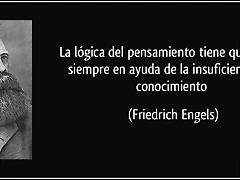 frase-la-logica-del-pensamiento-tiene-que-acudir-siempre-en-ayuda-de-la-insuficiencia-del-conocimiento-friedrich-engels-145835 frase-la-logica-del-pensamiento-tiene-que-acudir-siempre-en-ayuda-de-la-insuficiencia-del-conocimiento-friedrich-engels-145835