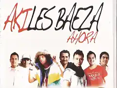 Akiles Baeza - Ahora (2011) Delantera