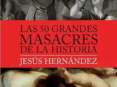 Las 50 grandes masacres