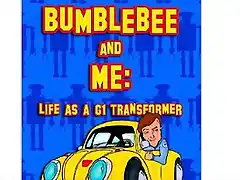 Bumblebee and me