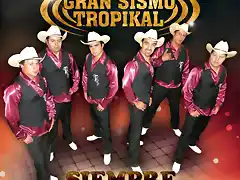 gran sismo tropical siempre arriba