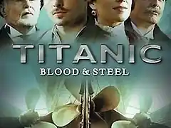 Titanic_Sangre_y_Acero_Serie_de_TV-964076722-large