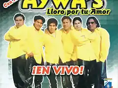 Los Aywa`s - Lloro por tu amor - En Vivo - Frontal