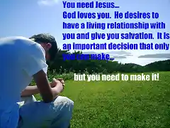 YOU NEED JESUS