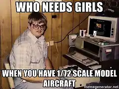 who-needs-girls-when-you-have-172-scale-model-aircraft