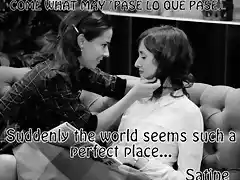 tere y ana 23 suddenly the world seems such a perfect place...